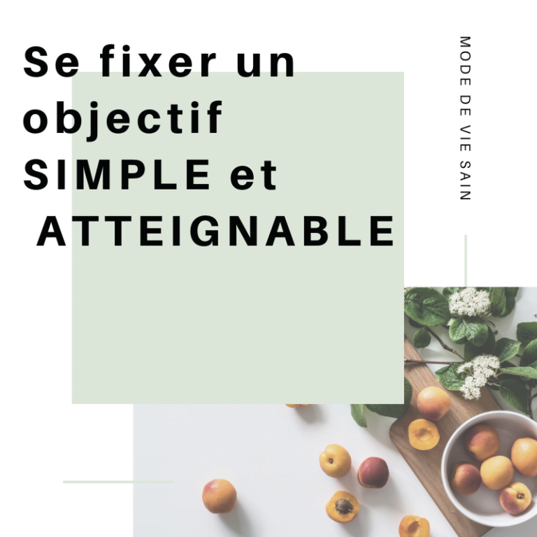comment adopter un mode vie sain, se fixer des objectifs